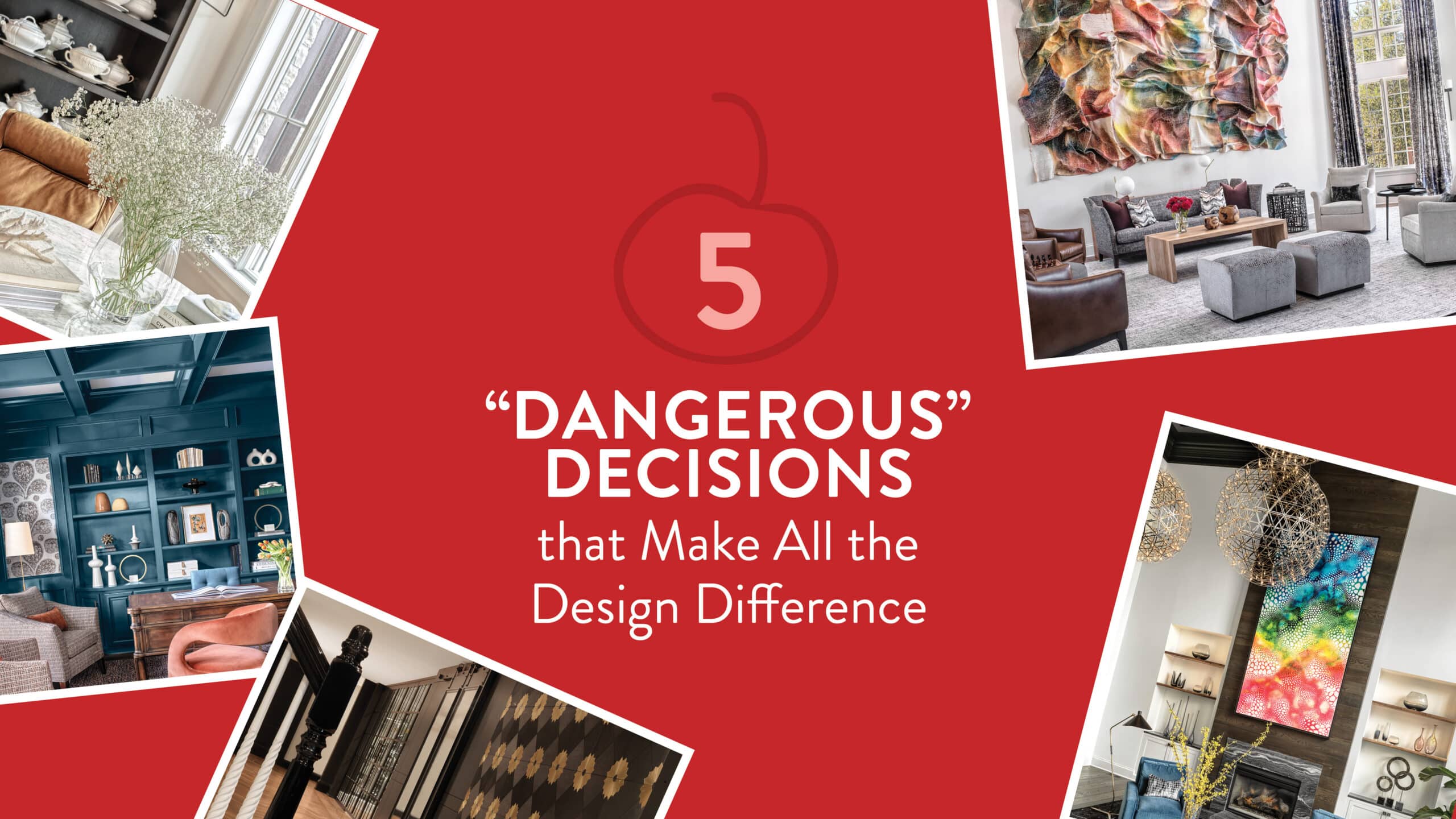 Why the Best Interiors Always Include One “Dangerous” Decision